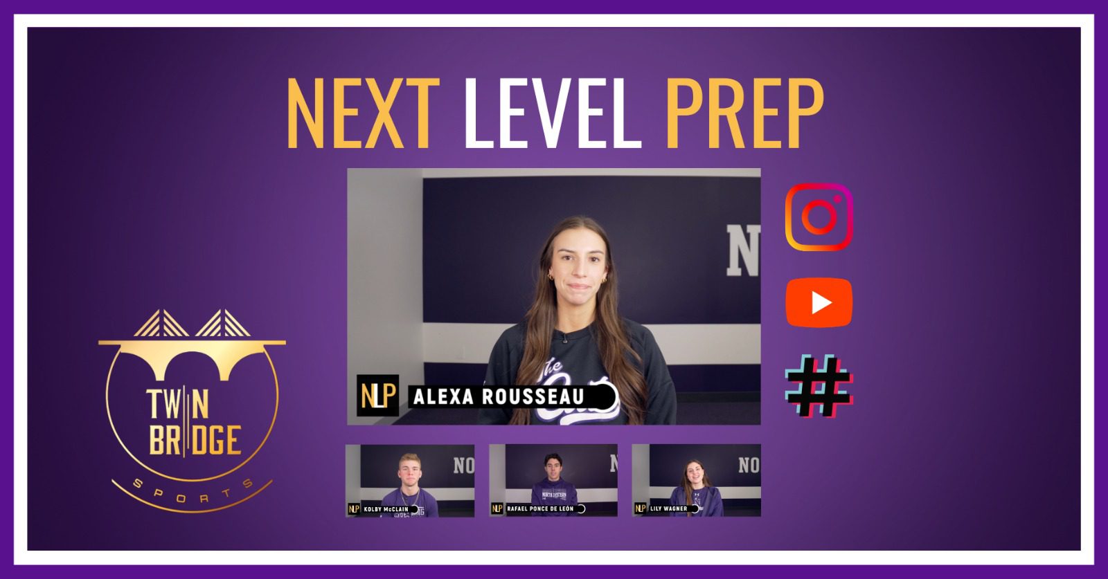 Next Level Prep Expands to Northwestern University in Collaboration with Twin Bridge Sports